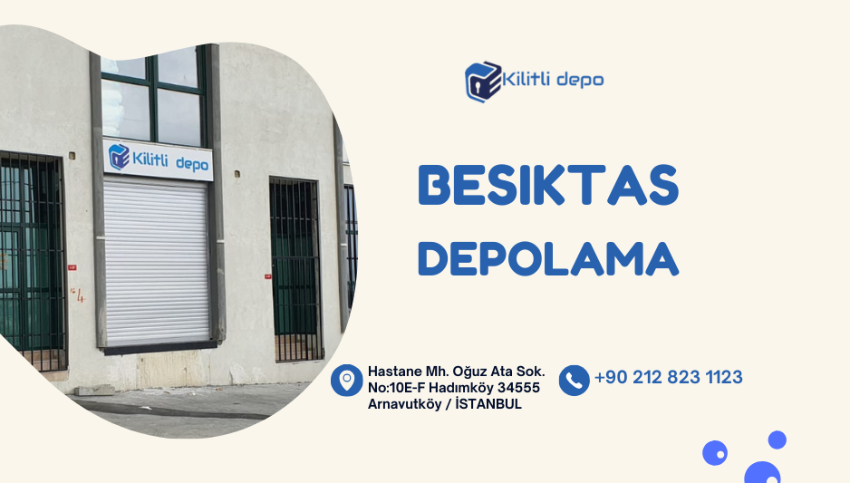 Beşiktaş Eşya Depolama